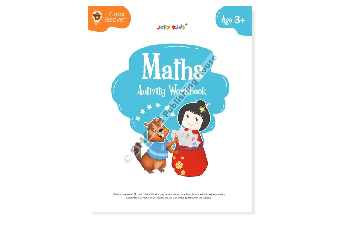 Sheth Jolly Kids Clever Beaver Maths Activity Workbook (Age 3+)