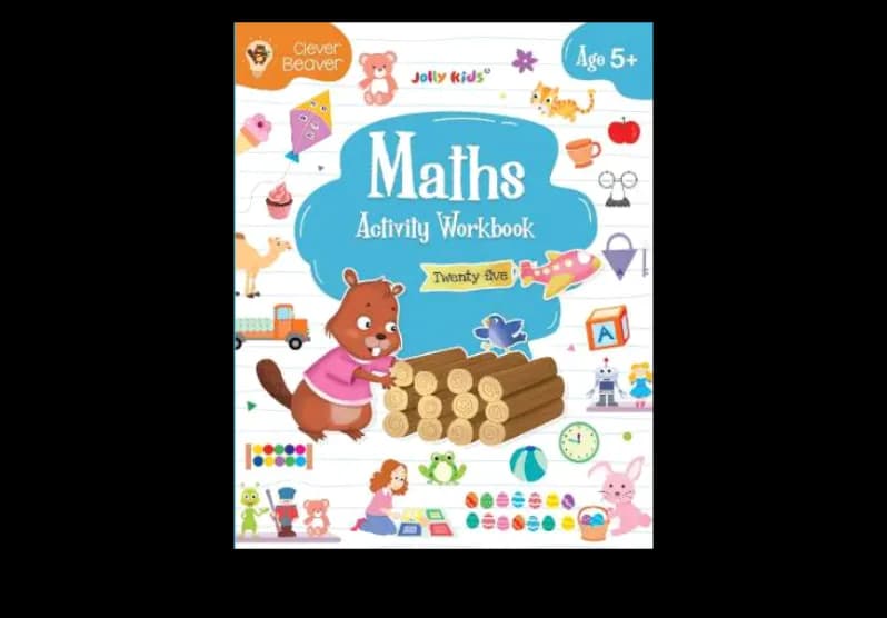 Sheth Jolly Kids Clever Beaver Maths Activity Workbook (Age 5+)
