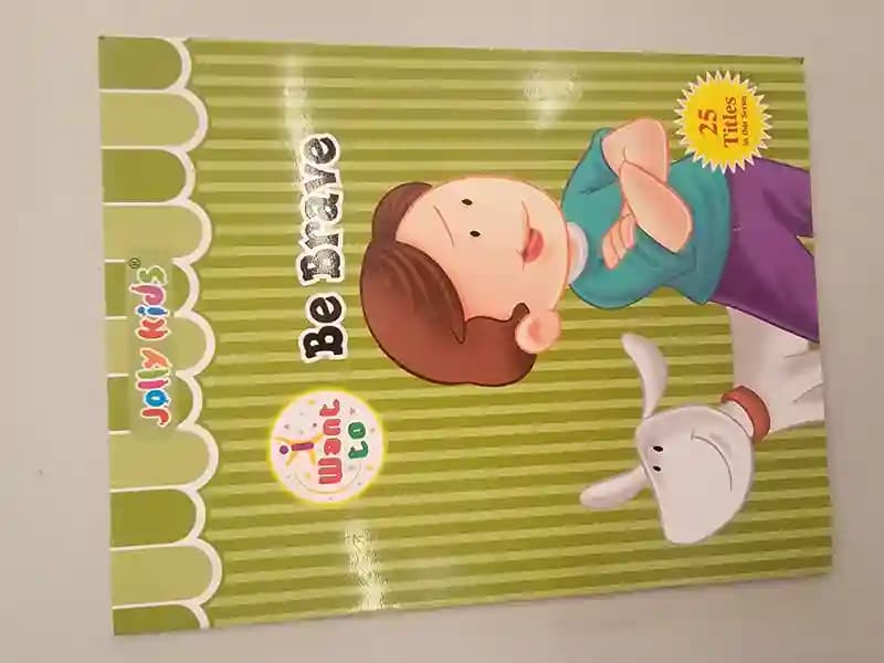 Sheth Jolly Kids I Want to Be Brave