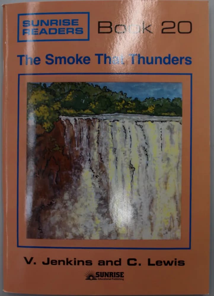 Sunrise Readers Book 20 The Smoke That Thunders