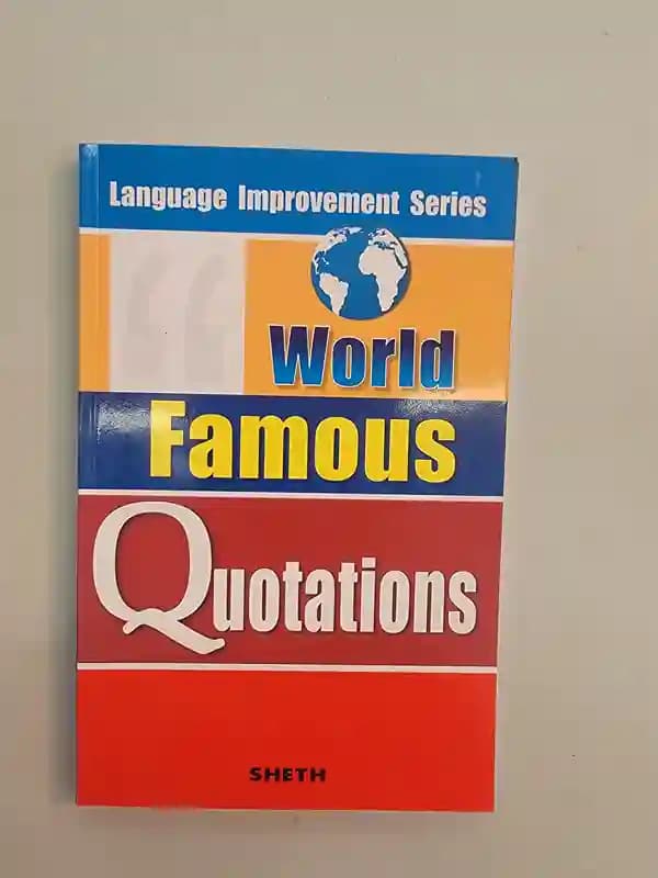 The Sheth Jolly Kids World Famous Quotations