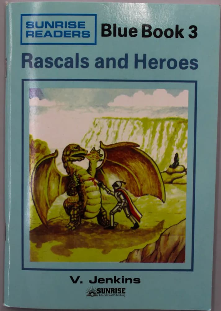 Sunrise Readers Blue Book 3 Rascals and Heroes