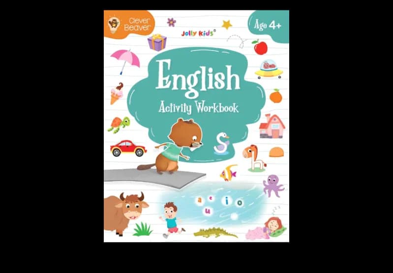 Sheth Jolly Kids Clever Beaver English Activity Workbook (Age 4+)