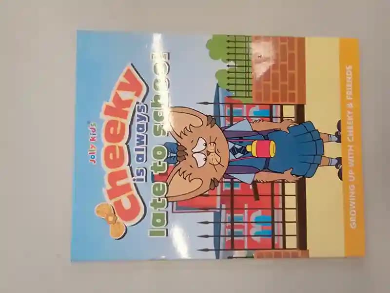 The Sheth Jolly Kids Cheeky is Always Late to School